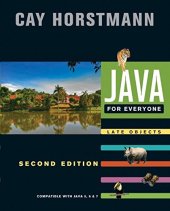 book Java for everyone : late objects, [compataible with Java 5, 6 & 7]