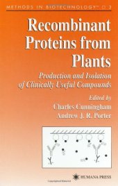 book Recombinant protein production from plants : production and isolation of clinically useful compounds