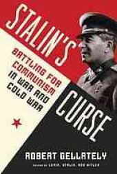 book Stalin’s curse : battling for Communism in war and Cold War