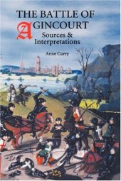 book The battle of Agincourt : sources and interpretations