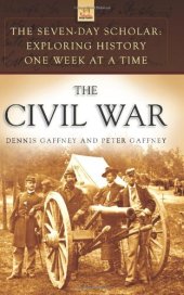 book The Civil War : exploring history one week at a time