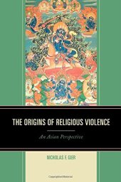 book The origins of religious violence : an Asian perspective