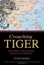 book Crouching Tiger : What China's Militarism Means for the World