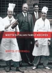 book Mietta’s Italian family recipes