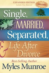 book Single, Married, Separated, and Life After Divorce: Expanded Edition