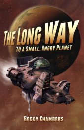 book The Long Way to a Small, Angry Planet