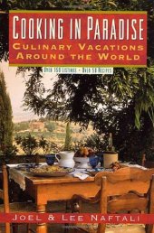 book Cooking in paradise : culinary vacations around the world