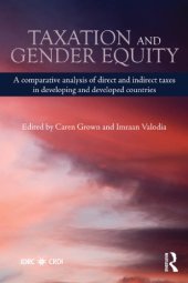 book Taxation and Gender Equity: A Comparative Analysis of Direct and Indirect Taxes in Developing and Developed Countries