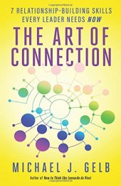 book The Art of Connection: 7 Relationship-Building Skills Every Leader Needs Now