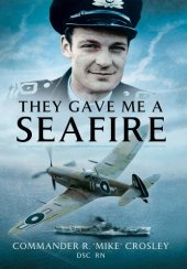 book They Gave me a Seafire