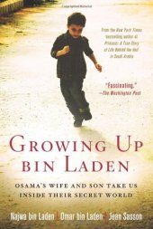 book Growing Up bin Laden: Osama’s Wife and Son Take Us Inside Their Secret World