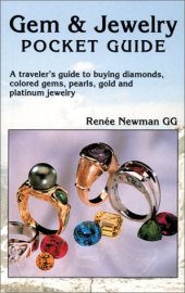 book Gem & jewelry pocket guide : a traveler's guide to buying diamonds, colored gems, pearls, gold, and platinum jewelry