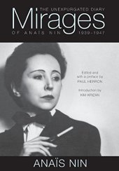 book Mirages : the unexpurgated diary of Anaïs Nin 1939-1947