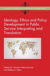 book Ideology, Ethics and Policy Development in Public Service Interpreting and Translation