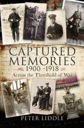 book Captured Memories 1900-1918 Across the Threshold of War