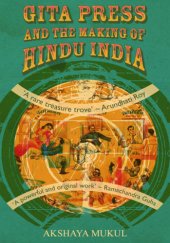 book Gita Press and the making of Hindu India