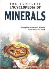 book The complete encyclopedia of minerals : description of over 600 minerals from around the world