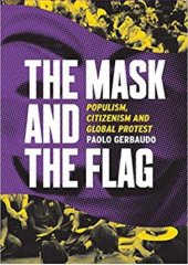 book The Mask and the Flag: Populism, Citizenism and Global Protest