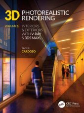 book 3D Photorealistic Rendering.  Interiors & Exteriors with V-Ray and 3ds Max