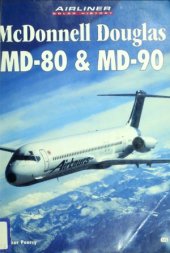 book McDonnell Douglas MD-80 & MD-90 (Airliner Color History)