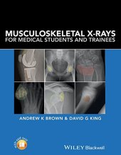 book Musculoskeletal X-Rays for Medical Students and Trainees