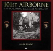 book 101st Airborne.  The Screaming Eagles at Normandy