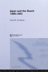 book Japan and the Dutch 1600-1853