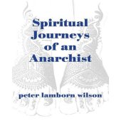 book Spiritual Journeys of an Anarchist