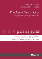 book The Age of Translation: Early 20th-century Concepts and Debates