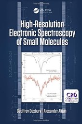 book High Resolution Electronic Spectroscopy of Small Molecules