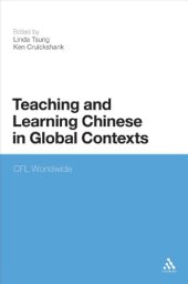 book Teaching and Learning Chinese in Global Contexts: CFL Worldwide