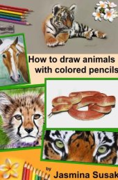 book How to draw animals with colored pencils  Learn to draw realistic animals