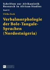 book Verbalmorphologie der Bole-Tangale-Sprachen (Nordostnigeria)