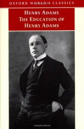 book The Education of Henry Adams: An Autobiography