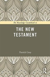 book The Routledge Guidebook to The New Testament