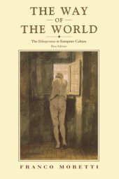 book The Way of the World: The Bildungsroman in European Culture