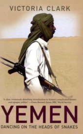 book Yemen: Dancing on the Heads of Snakes