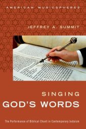 book Singing God’s Words: The Performance of Biblical Chant in Contemporary Judaism