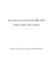 book Scandinavia and Europe 800-1350: Contact, Conflict, and Coexistence