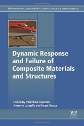 book Dynamic Response and Failure of Composite Materials and Structures