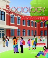 book Sociology: A Down-To-Earth Approach. Core Concepts