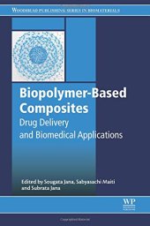 book Biopolymer-Based Composites: Drug Delivery and Biomedical Applications