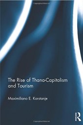 book The Rise of Thana-Capitalism and Tourism