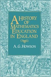 book A History of Mathematics Education in England