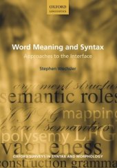 book Word Meaning and Syntax: Approaches to the Interface