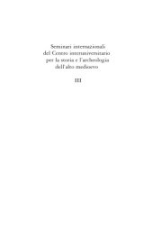 book From one sea to another. Trading places in the European and Mediterranean Early Middle ages: Proceedings of the International Conference, Comacchio 27th-29th March 2009 / Da un mare all’altro. Luoghi di scambio nell’Alto Medioevo europeo e mediterraneo At