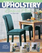 book Singer Upholstery Basics Plus  Complete Step-by-Step Photo Guide