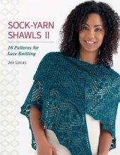 book Sock-Yarn Shawls II  16 Patterns for Lace Knitting