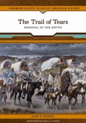 book The Trail of Tears  removal in the south.