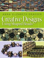 book Creative Designs Using Shaped Beads